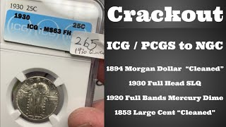 Crackout - ICG / PCGS to NGC - Do these ICG Coins Upgrade? Do PCGS "Cleaned" Coins Straight Grade?