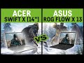 ACER SWIFT X vs. ASUS ROG FLOW X13