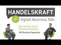 Handelskraft#004: Dos und Don´ts des Realtime Marketing. Mit Bastian Hagmaier