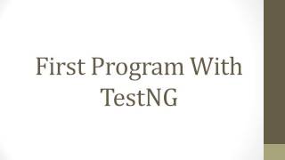 First Program with TestNG 03