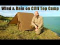 Wild Camping on a Cliff Edge in the Wind & Rain