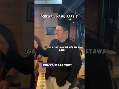 cerita cinamu part 1 - featuring Tretan Muslim, Benidictivity, Ibob Tarigan