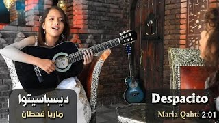 Maria Qahtan - Despacito