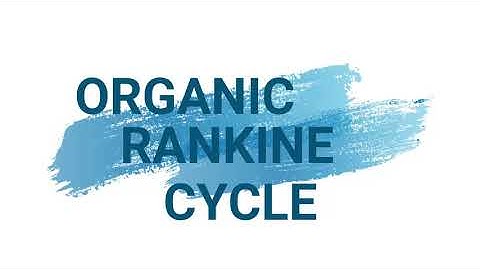 ASPEN PLUS : ORGANIC RANKINE CYCLE SIMULATION