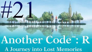 Another Code: R Part 21 - "Still Waters Run Deep"