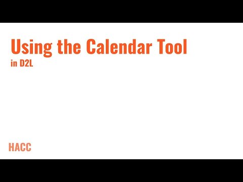 Using the Calendar Tool in D2L