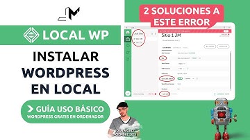 🤖 Cómo Instalar WordPress en mi PC (Local WP 👍)