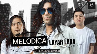 Melodica - Layar Lara