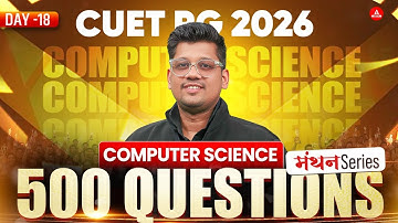 CUET PG 2026 MCA | day 18 | Top 500 MCQ"s | NIMCET, and MH CET MCA 2026 Exam