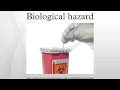 Biological Hazard Examples