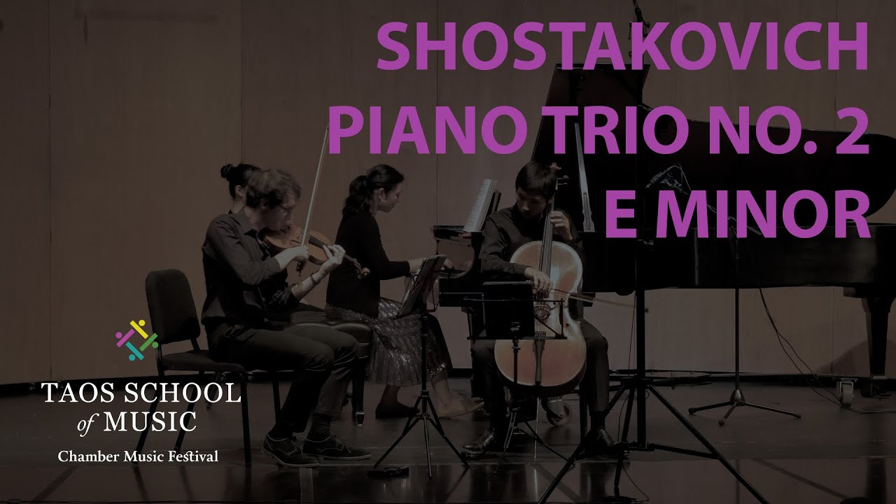 Shostakovich Piano Trio No 2 E Minor