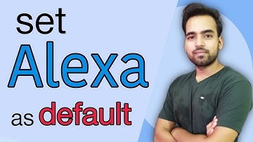 How to set Alexa as default Assistant | How to use alexa in android phone in hindi