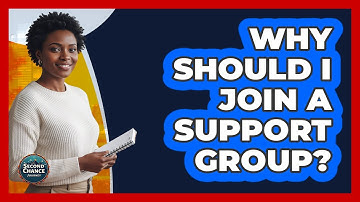 Why Should I Join A Support Group?