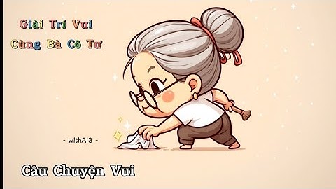 Thói quen xả rác bừa bãi | Seri câu chuyện về Cô Tư | Video dài: Phần 3 | WithAI3 #AI #AIstory