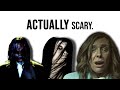 Horror movies that are actually scary