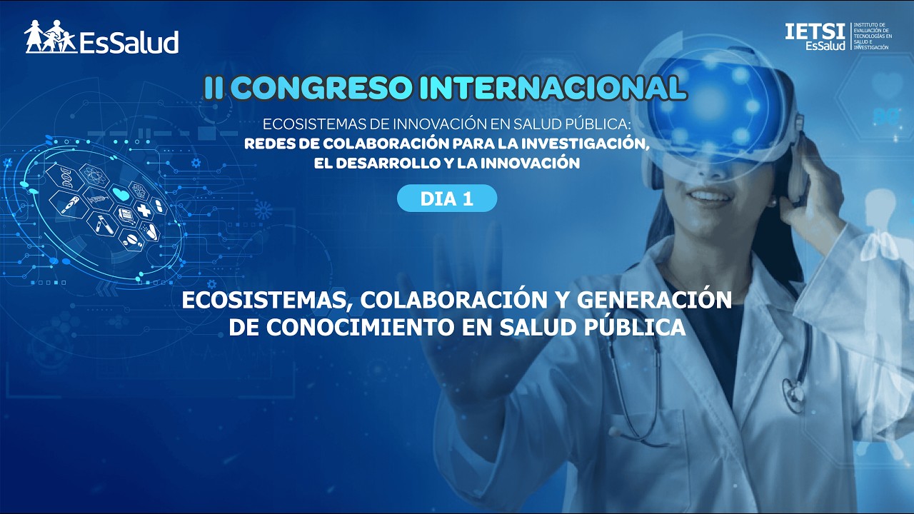 Día 1 | II Congreso Internacional: Ecosistemas de Innovación Pública