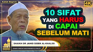 Sifat Redha Antara 10 Sifat Yang Harus Kita Capai Sebelum Mati - Shaikh Dr Jahid Sidek Al-Khalidi