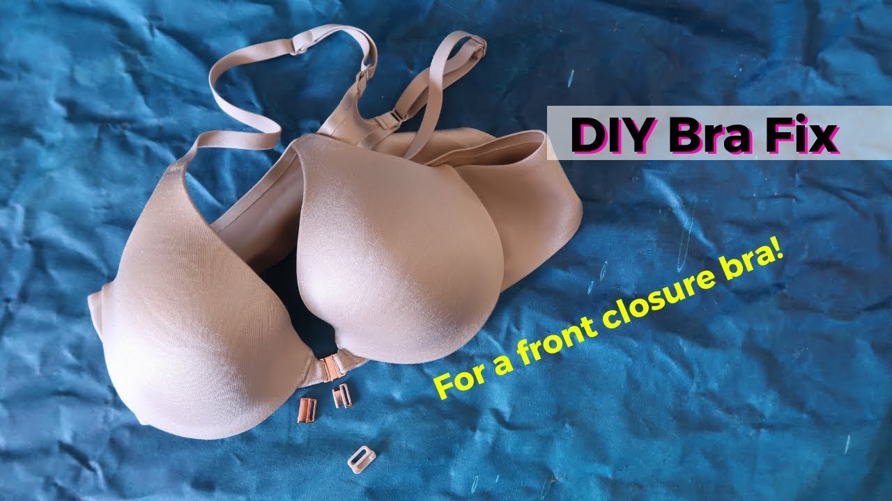 DIY Bra Fix - front closure or racerback bra 