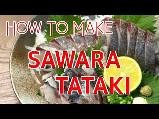 How to Make Sawara Tataki (Spanish Mackerel) 【Sushi Chef Eye View】 | How To Sushi