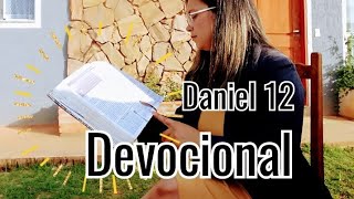 Daniel 12 - Devocional