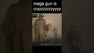 Duel With Mega Gun RDR 2