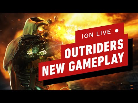 Outriders New Gameplay & Character Class Deep Dive - IGN Live