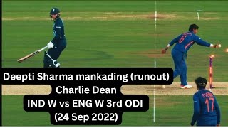 Deepti Sharma mankading (runout) Charlie Dean I India Women Vs England Women 3rd ODI 24 Sep 2022