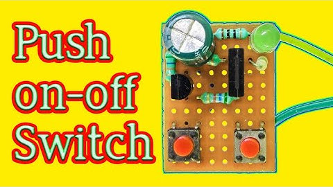 Push on-off switch with transistor || by es tech knowledge