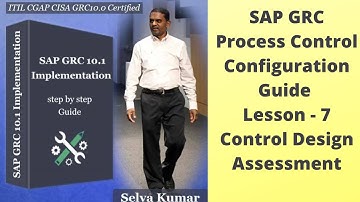 Learn to Implement SAP GRC Process Control - Configuration Steps- 7  Control Design Assessment