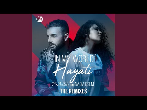 In My World Hayati (feat. Nadia Bslm)