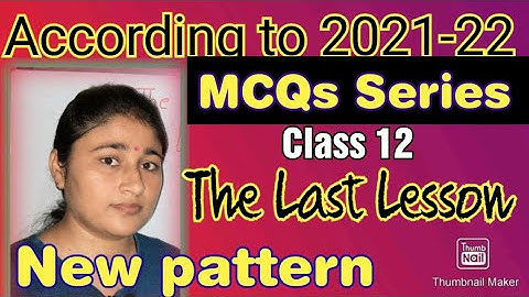 MCQS , The Last Lesson, Class 12, Flamingo
