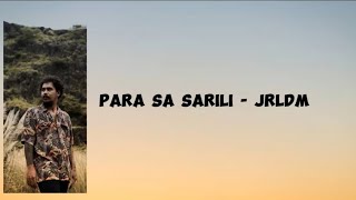 Para sa sarili - JRLDM (OFFICIAL LYRICS VIDEO)