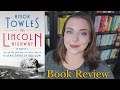 The Lincoln Highway by Amor Towles | Book Review