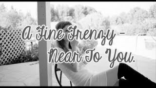 A Fine Frenzy - Near to you. ( Karaoke )