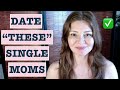 Are There Benefits to Dating a Single Mom? (She's a Good Single Mother to Date If...)