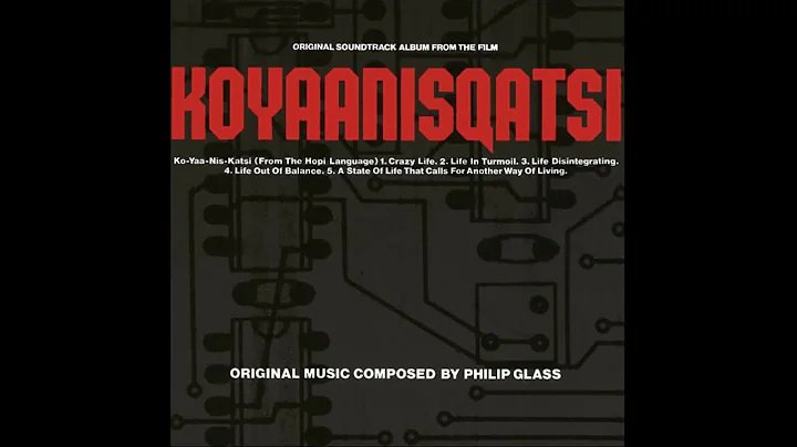 Philip Glass - Koyaanisqatsi