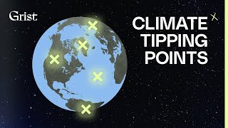 The tipping points that could change the Earth forever