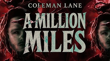 Coleman Lane - A Million Miles