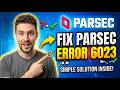 How to Fix Parsec Error Code 6023 (Quick & Easy)