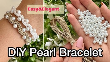 How to Make a Pearl Bracelet | Simple Macrame Tutorial for Beginners