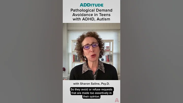 Pathological Demand Avoidance in Teens with ADHD, Autism (with Sharon Saline, Psy.D.)