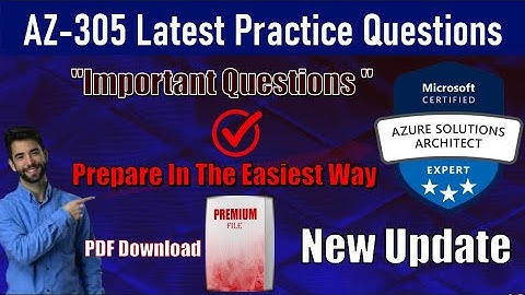 AZ-305 | Designing Microsoft Azure Infrastructure Solutions Exam Questions 4K | 2025