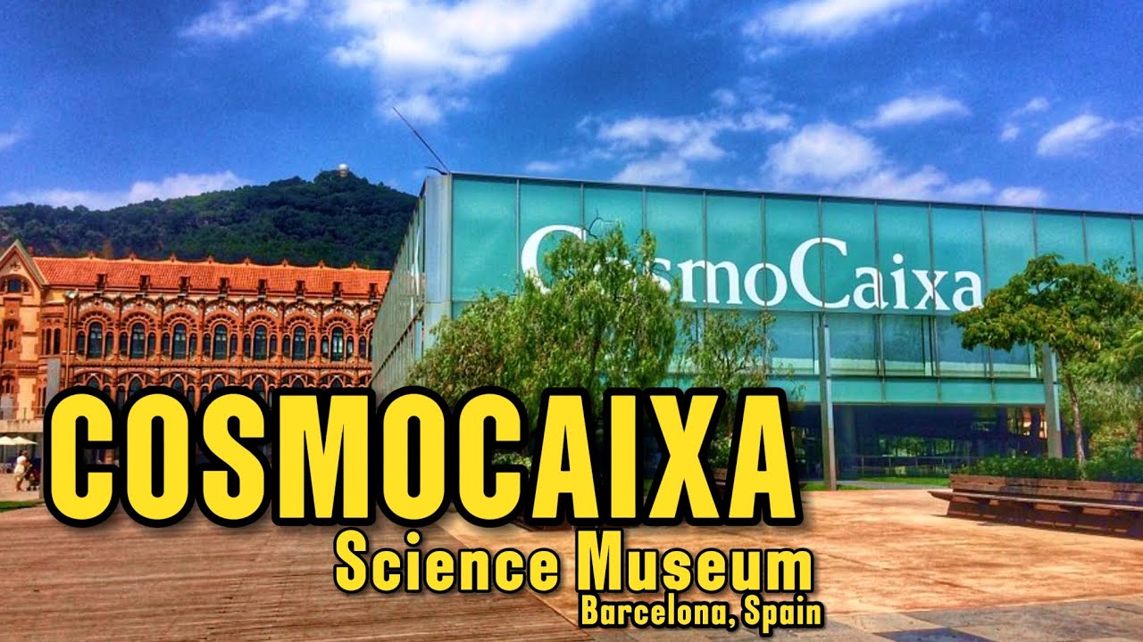 COSMOCAIXA SCIENCE MUSEUM BARCELONA SPAIN part 2 - YouTube