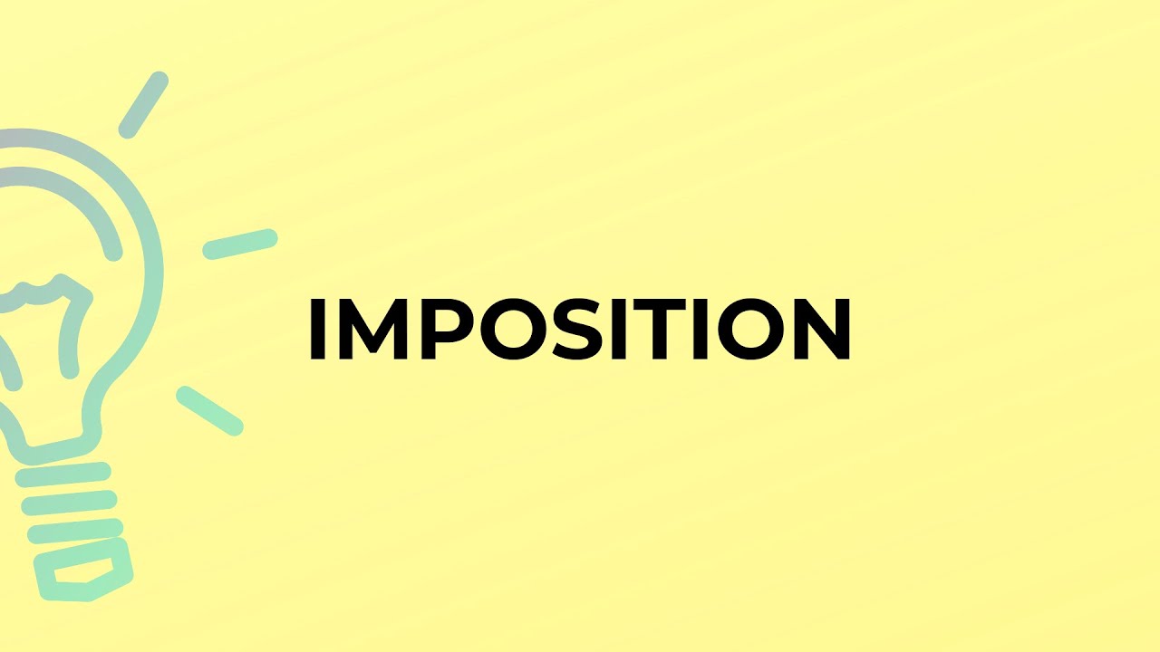 imposition meaning