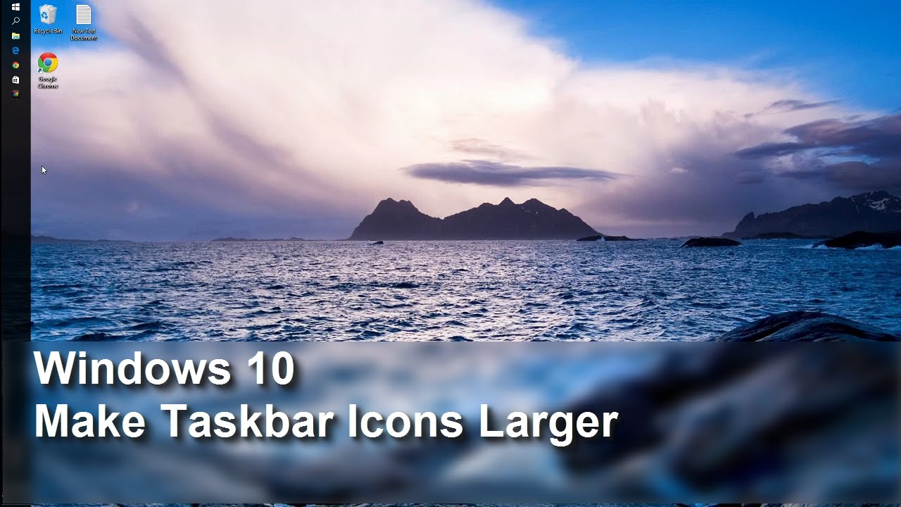 Windows 10 Make Your Taskbar Icons Larger Youtube