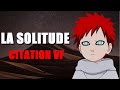 La solitude de gaara  citation naruto vf audio