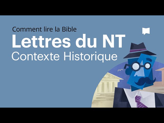 Les lettres du Nouveau Testament : contexte historique