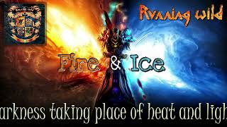 Running Wild - Fire & Ice (lyrics on screen)