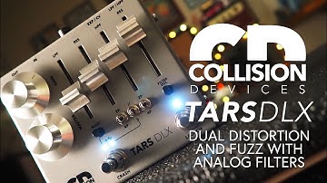 Collision Devices // TARS DLX Dual Distortion/Fuzz with Analog Resonant Filters (Demo)