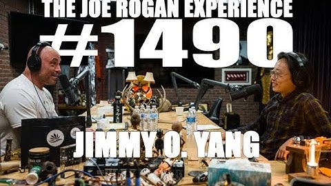 Joe Rogan Experience #1490 - Jimmy O Yang